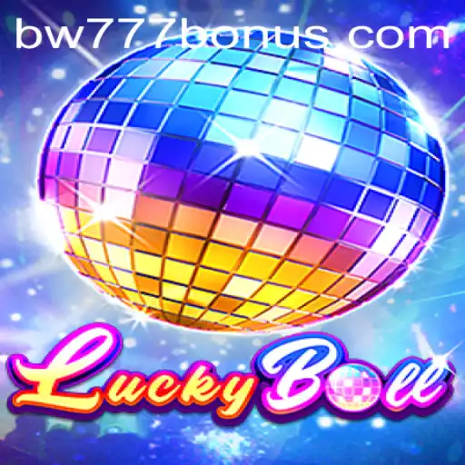 Exploring LuckyBall: The Game Revolutionized by BW777